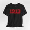 1913 DST Unisex Jersey Short Sleeve T-Shirt, Delta Sigma Theta Sorority, 1913