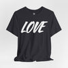 LOVE Jersey Short Sleeve Tee