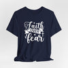 Faith Over Fear Jersey Short Sleeve T-Shirt