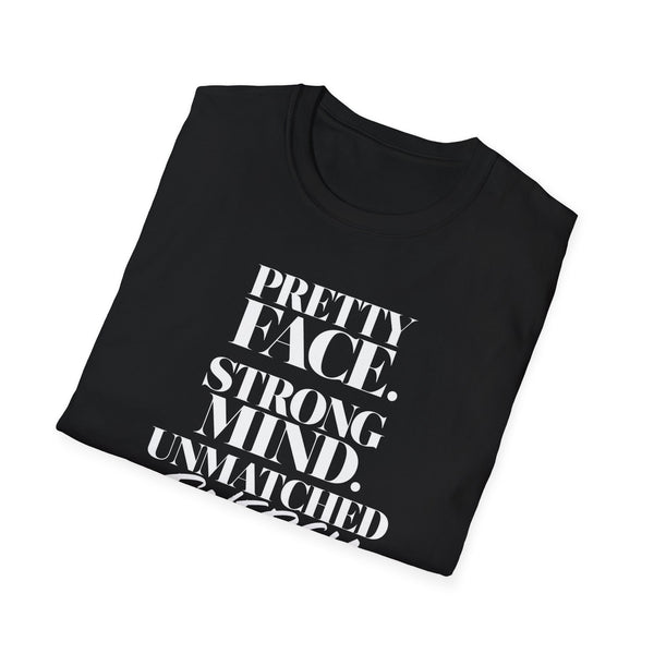 Pretty Face. Strong Mind. Unmatched Energy. Motivational Graphic Tee