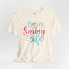 Living The Spring Life Jersey Short Sleeve T-Shirt