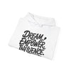 Dream Empower Influence Hoodie - Motivational Sweatshirt for Inspiring Individuals, Unisex Gift, Cozy Casual Wear, Empowerment [...]