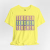 Teacher Teacher Teacher Jersey Short Sleeve T-Shirt