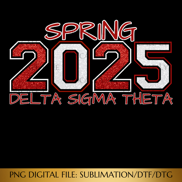 Spring 2025 Delta Sigma Theta PNG DTF/Sublimation Design Digital Download PNG Instant Digital Only File