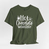 Hot Chocolate Weather Short Sleeve T-Shirt