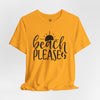 Beach Please Short Sleeve T-Shirt