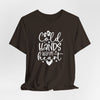 Cold Hands Warm Heart Short Sleeve T-Shirt