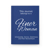 Finer Woman Hardcover Journal