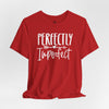 Perfectly Imperfect Jersey Short Sleeve T-Shirt