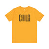 Child of God Unisex Jersey Short Sleeve T-Shirt