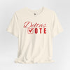 Deltas Vote, Delta Sigma Theta 1913 Unisex Jersey Short Sleeve T-Shirt, Sorority, Inc