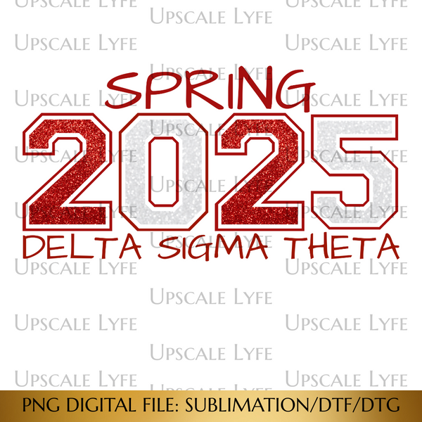 Spring 2025 Delta Sigma Theta PNG DTF/Sublimation Design Digital Download PNG Instant Digital Only File