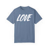 LOVE Comfort Colors T-Shirt