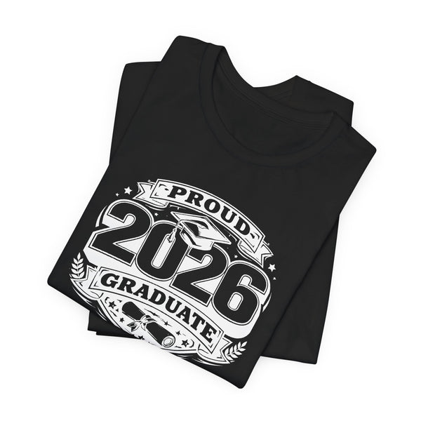 2026 Graduate T-Shirt — Proud 2026 Graduate Tee