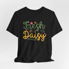 Fresh As A Daisy Jersey Short Sleeve T-Shirt