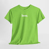 Love Heavy Cotton T-Shirt